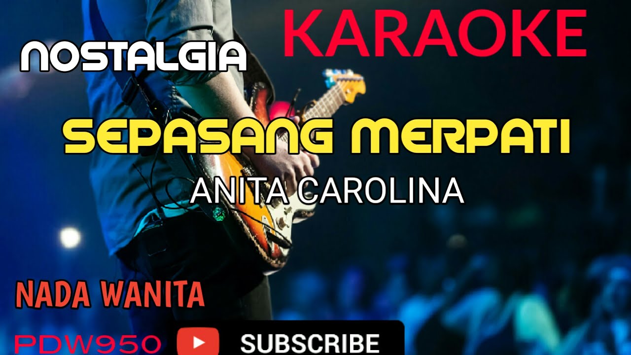 SEPASANG MERPATI || ANITA CAROLINA || KARAOKE COVER YAMAHA PSR
