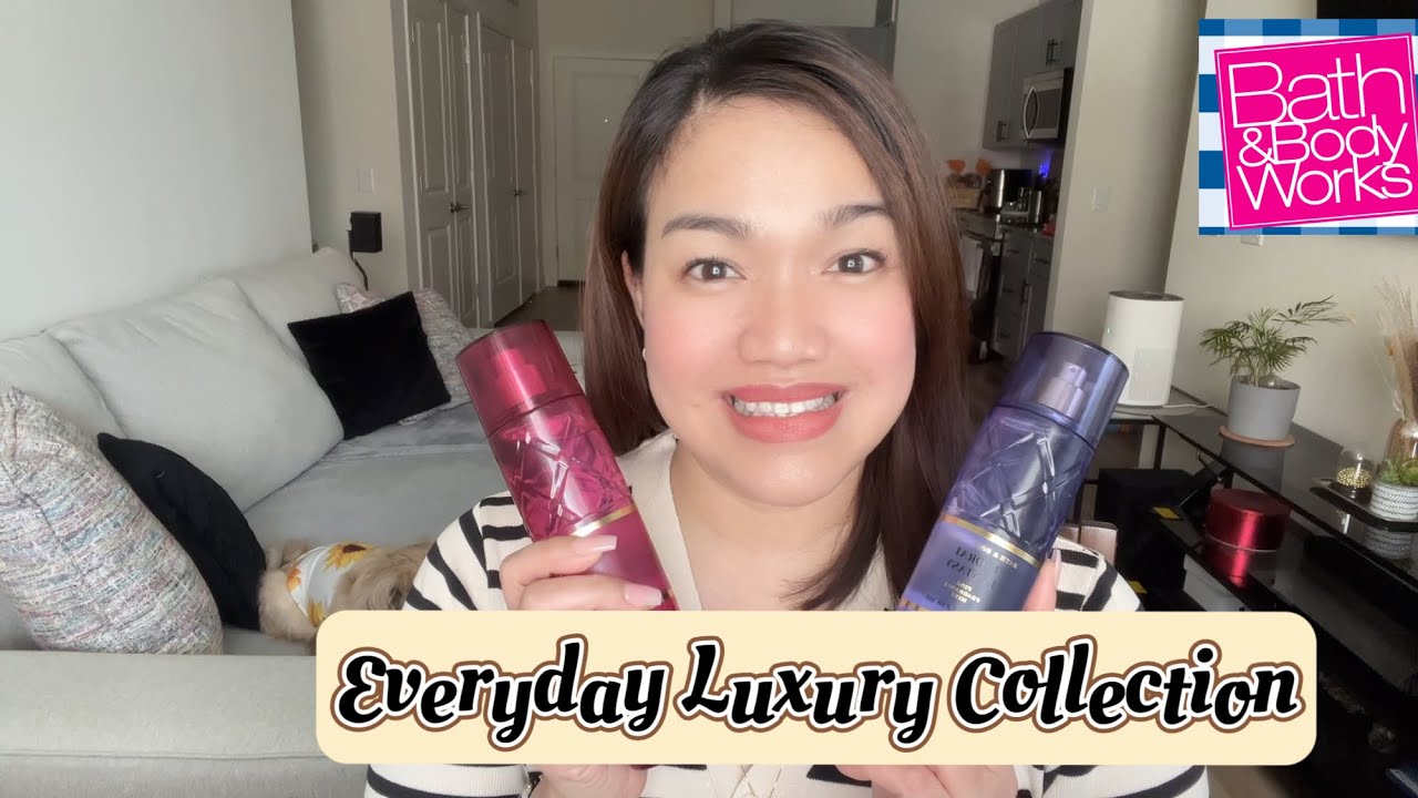 Everyday Luxury Collection Bath and Body Works Review