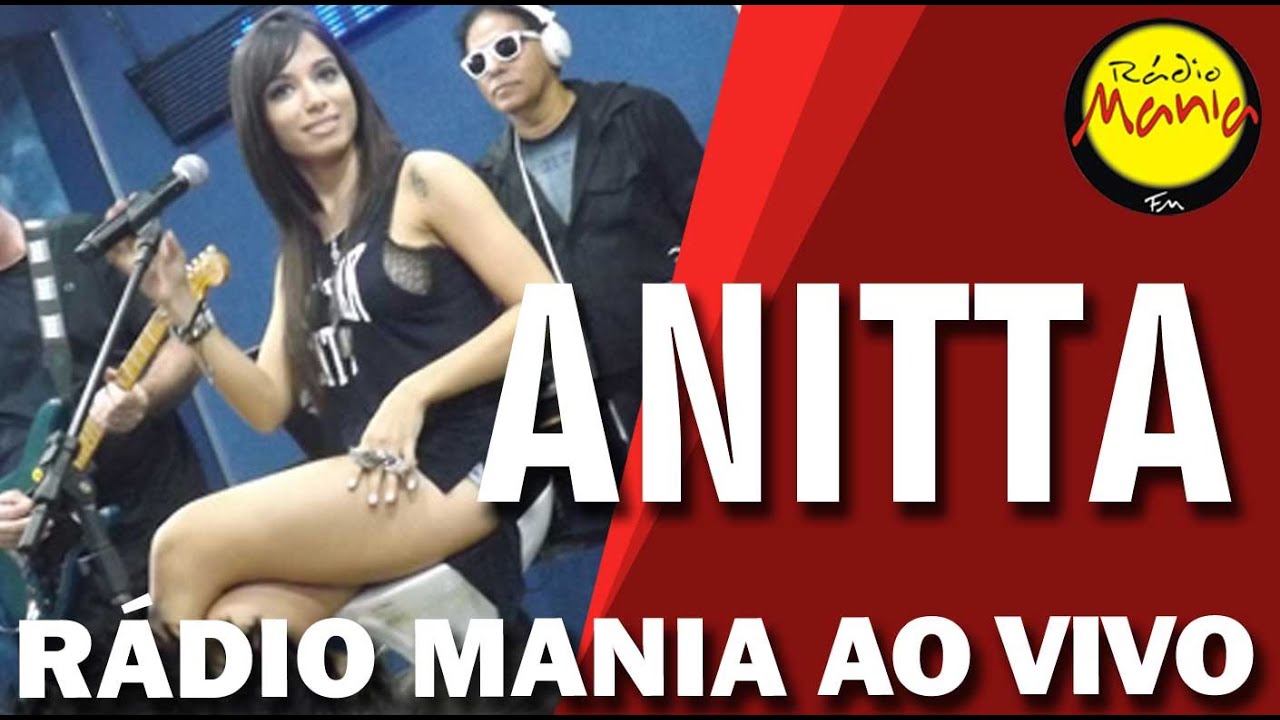 🔴 Radio Mania - Anitta - Som do Coração