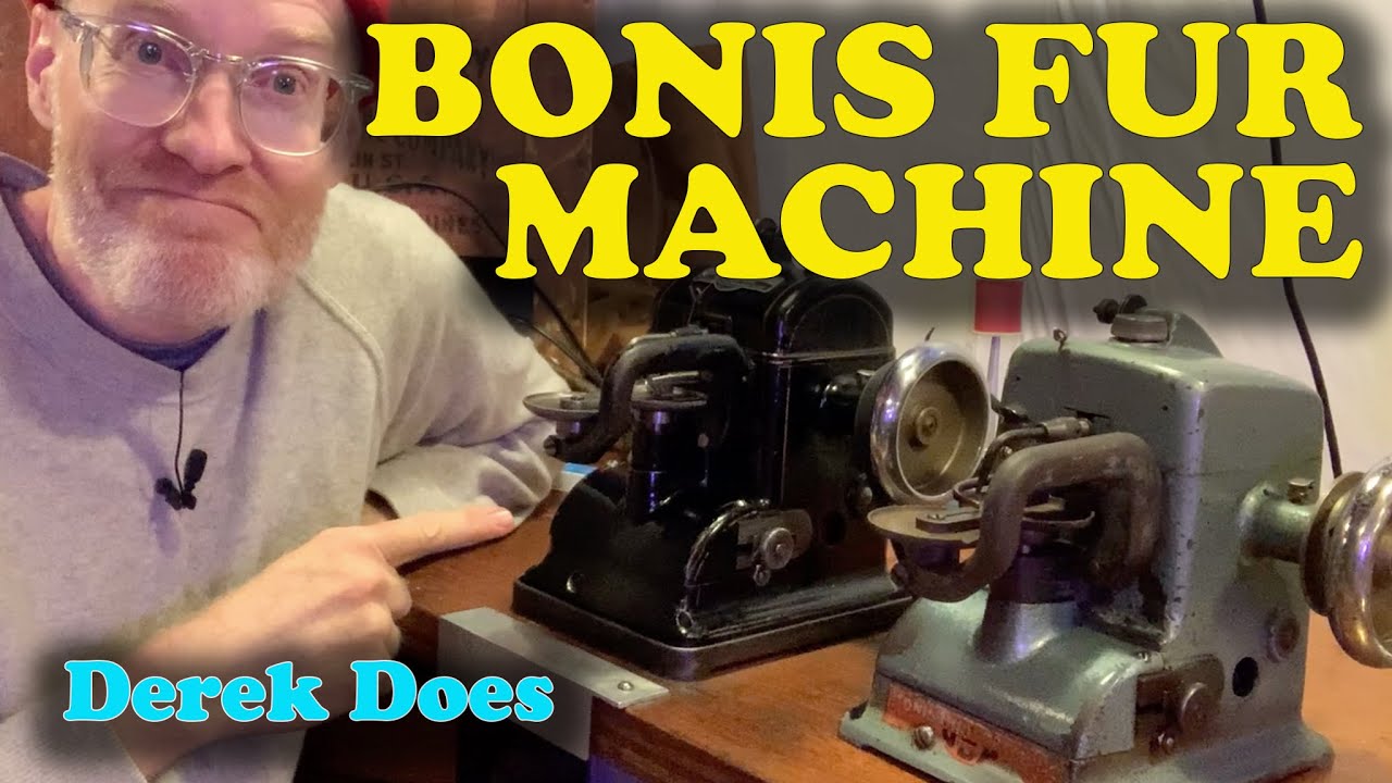 Bonis Fur Sewing Machine on Derek Does.