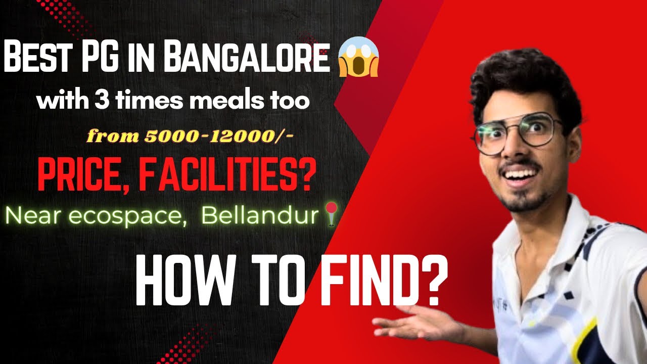 PG Hunting In Bangalore 📍| Budget PG in BLR 😍| Affordable price with 3 times food🍱 | 25+ Amenities