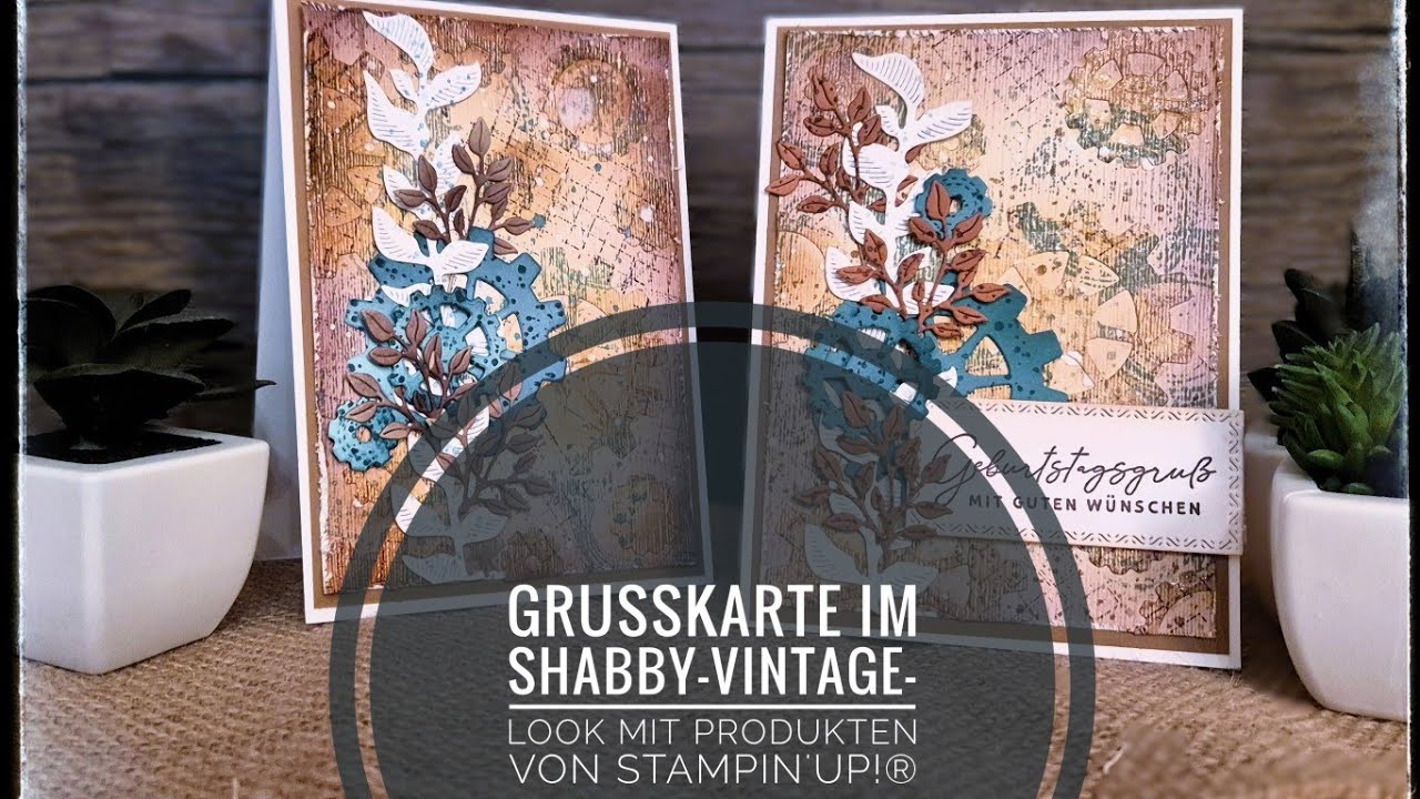 Grußkarte im Shabby-Vintage-Look mit Produkten von Stampin`Up!®