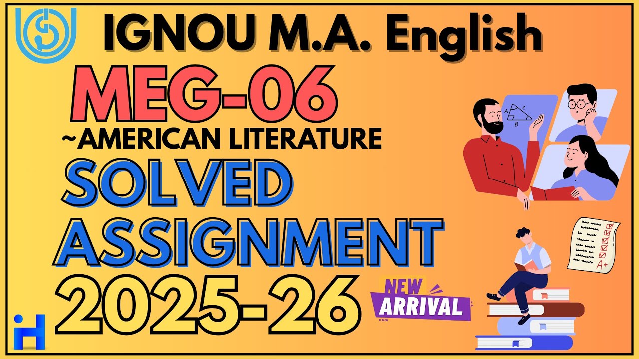 IGNOU MEG-06 SOLVED ASSIGNMENT 2025-26 | IGNOU MA (English) Solved Assignment 2025-26 | IGNOUHUB