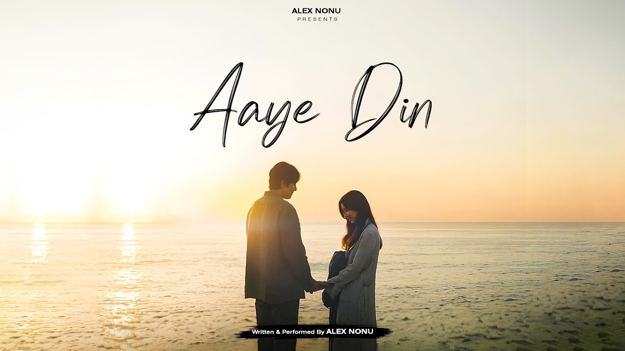 ALEX NONU - AAYE DIN | HINDI SAD RAP SONG | 2026
