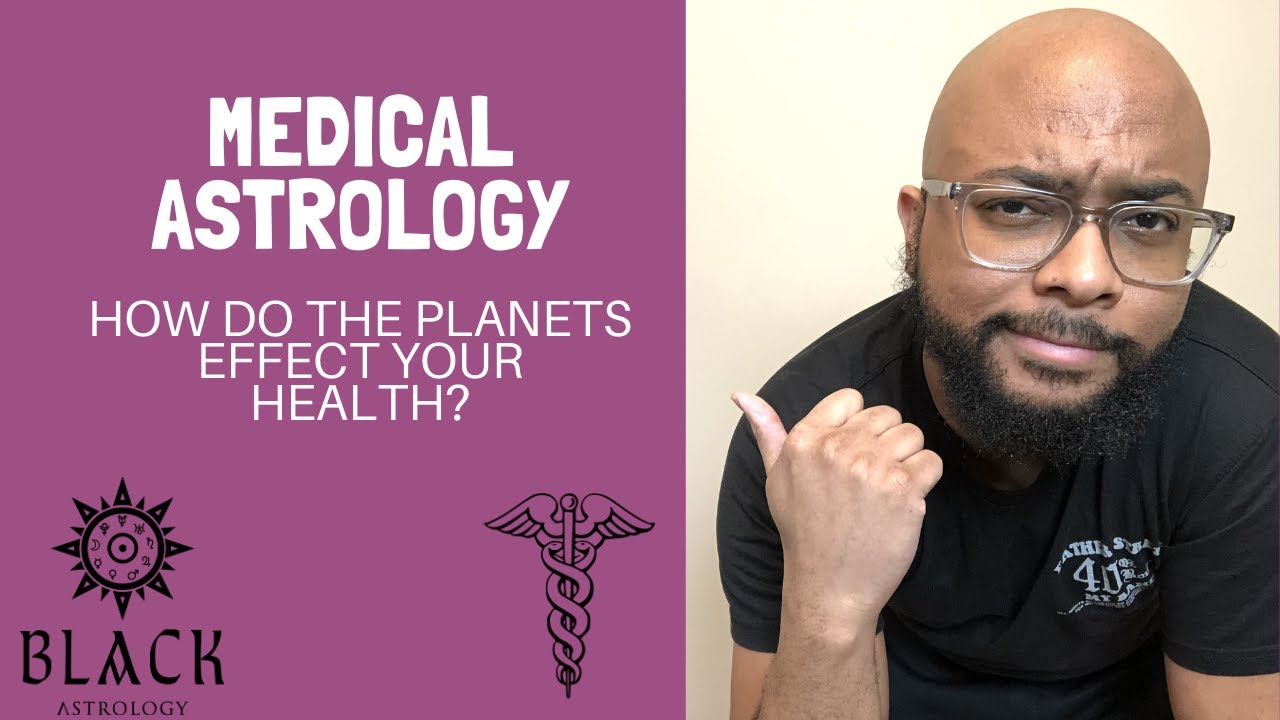 Medical Astrology And Understanding Your Health