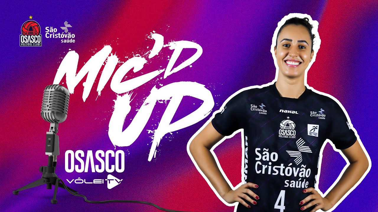 EP 01 - MIC'D UP C/ MAIRA - VOCÊ ESCUTANDO TUDO O Q ROLA NOS TREINOS DO OSASCO SÃO CRISTÓVÃO SAÚDE!