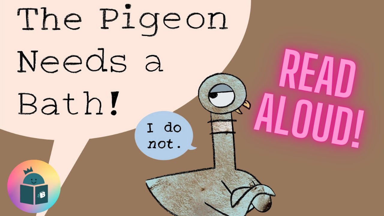 🐦The Pigeon Needs A Bath! - Read Aloud - Mo Willems