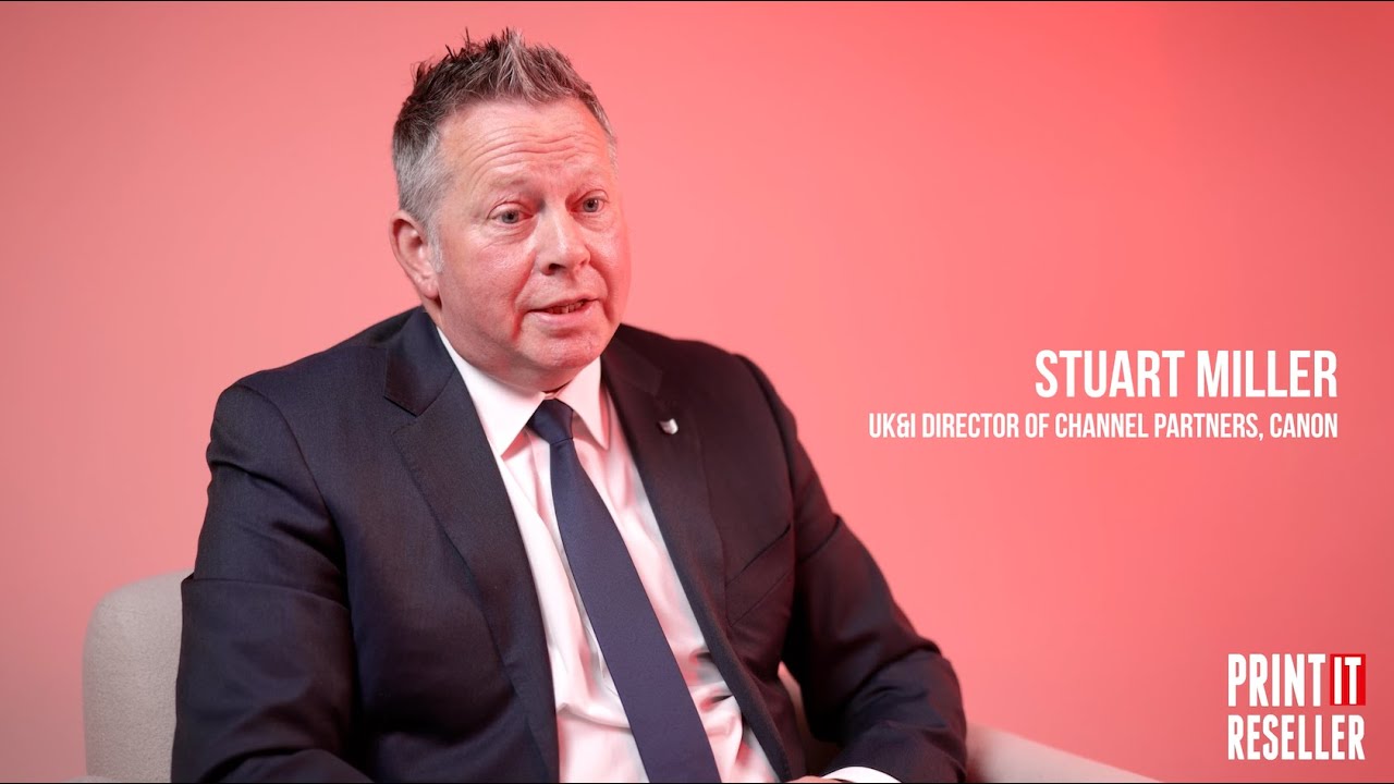 Directors Cut Series 2: Interview with Stuart Miller, UK & I Director of Channel Partners, Canon