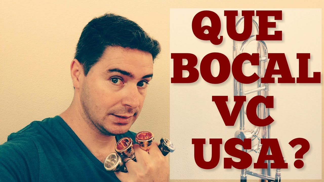 Que Bocal VC Usa? Vídeo 2