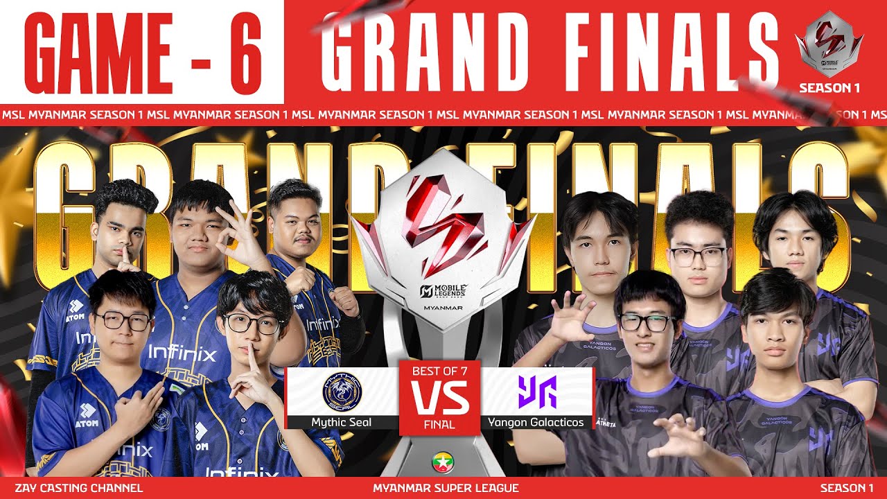 [Game - 6] Yangon Galacticos Vs Mythic Seal | MLBB Super League Season 1