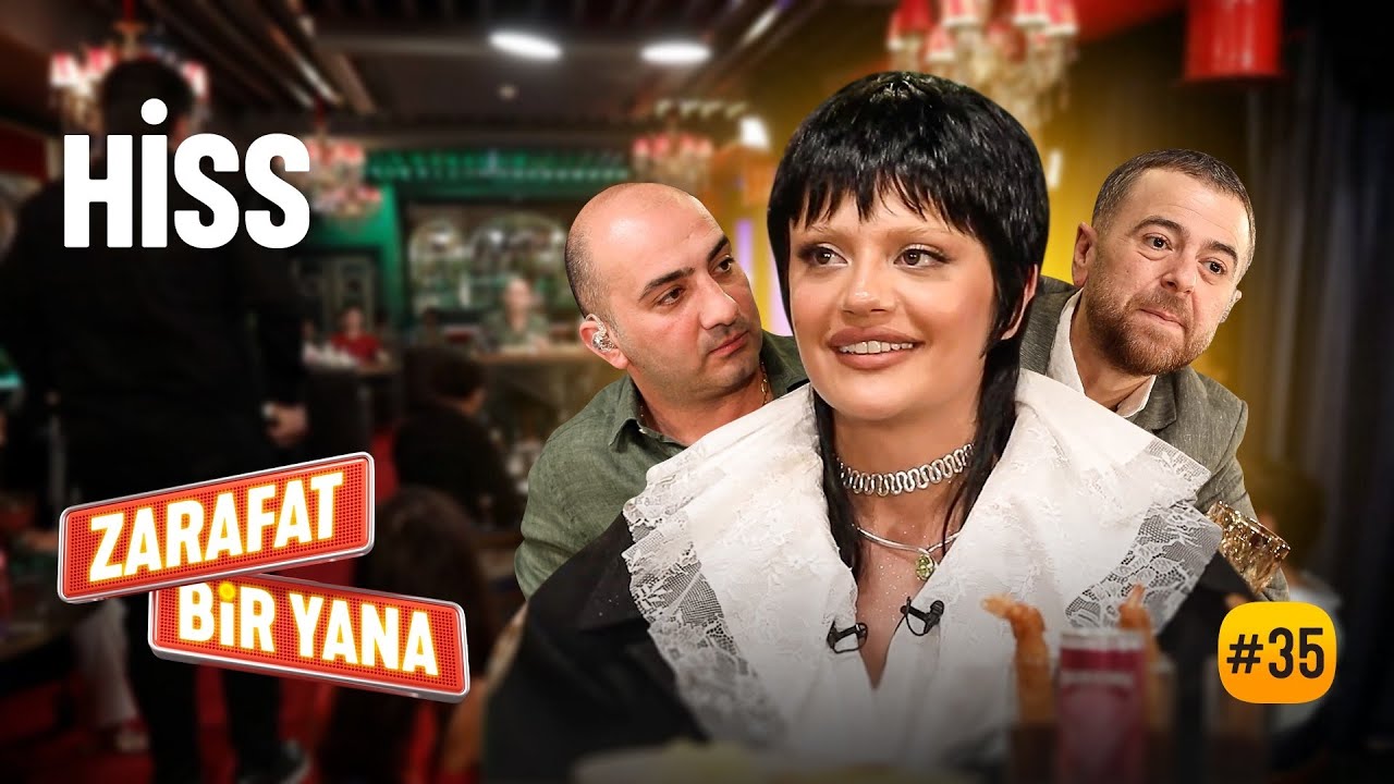 Zarafat Bir Yana #35 Hiss (Tam Hissə)