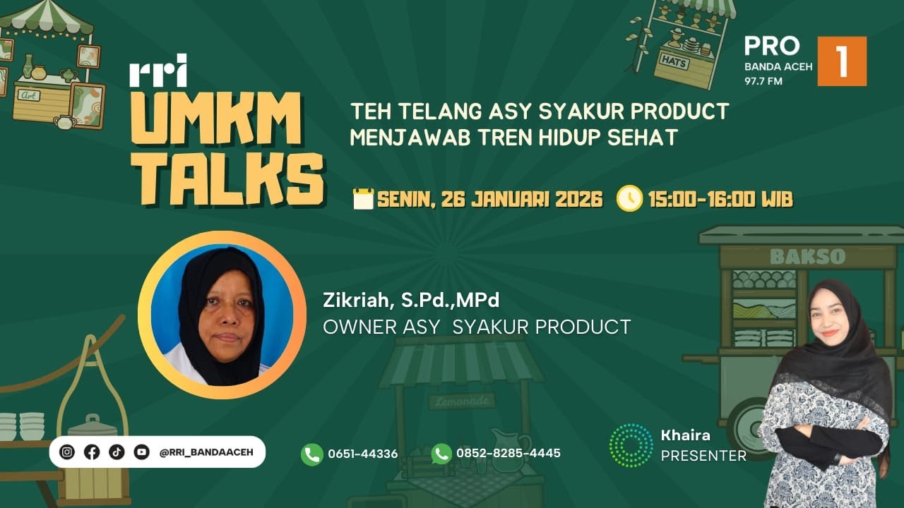 UMKM TALKS | Teh Telang Asy Syakur Produk, Menjawab Tren Hidup Sehat