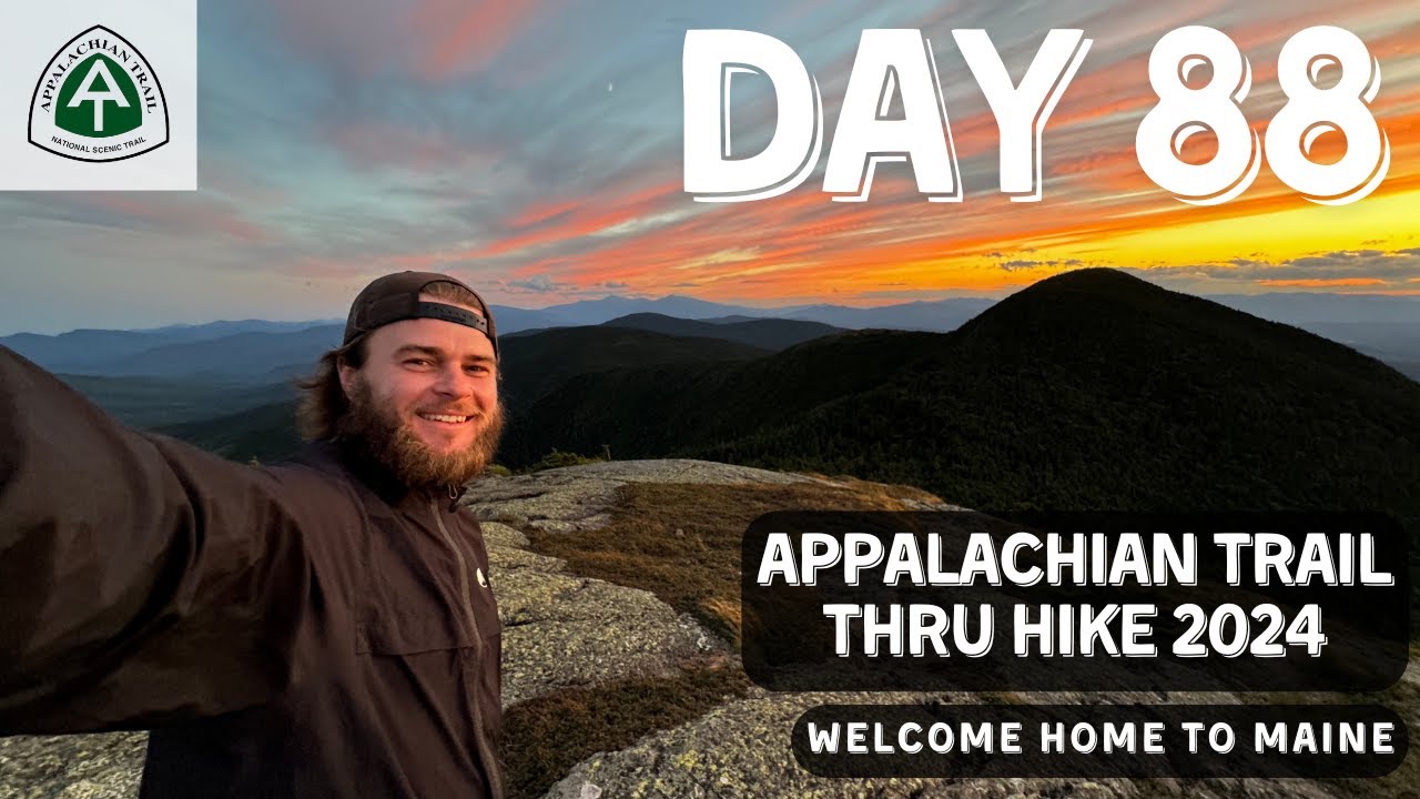 Appalachian Trail Day 88 - Welcome Home to Maine