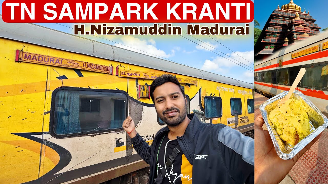 TAMIL NADU Sampark Kranti Exp Journey | Delhi Madurai EP-01