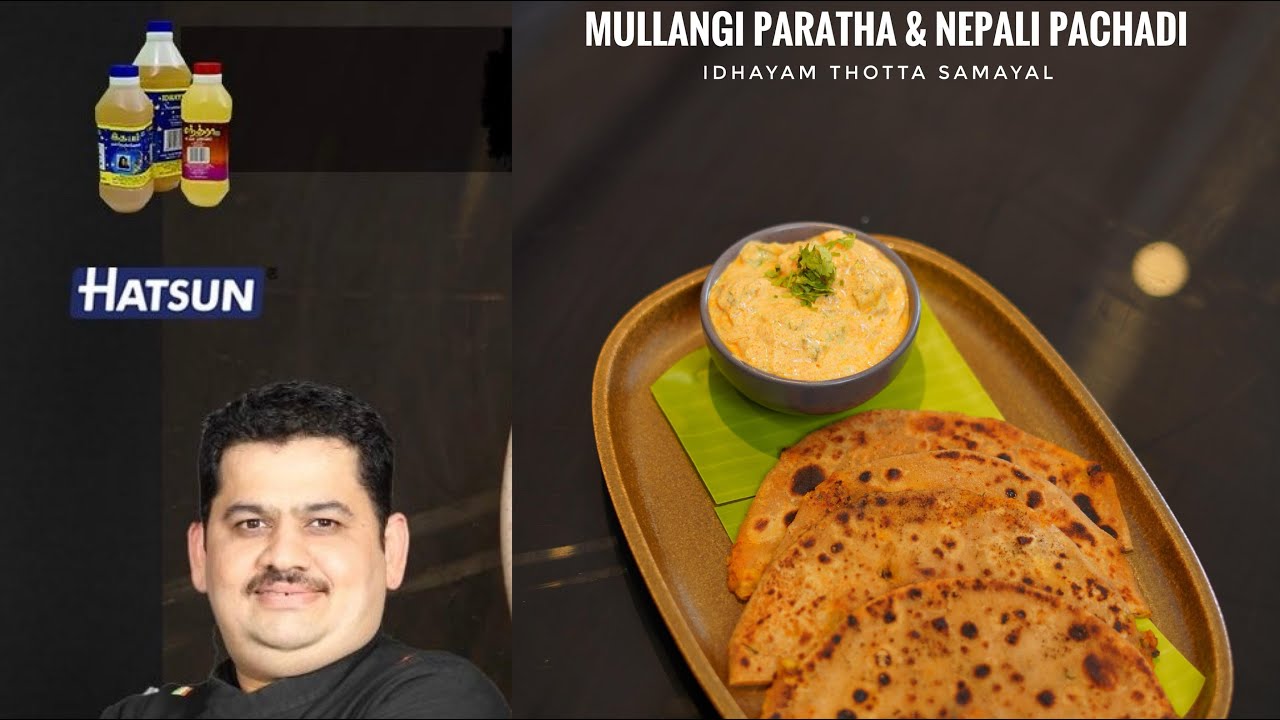 Mullangi Paratha | Nepali Pachadi | Chef Venkatesh Bhat