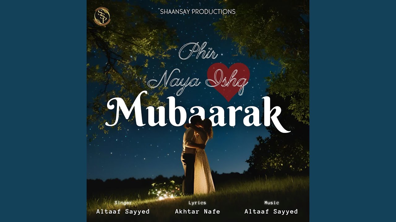 Phir Naya Ishq Mubaarak