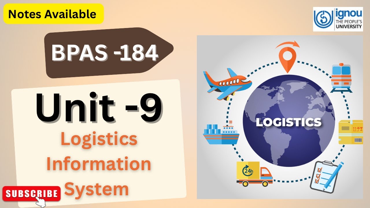 BPAS -184 \\ Unit -9 Logistics Information System #ignou #bpas184 #ignoustudymaterial