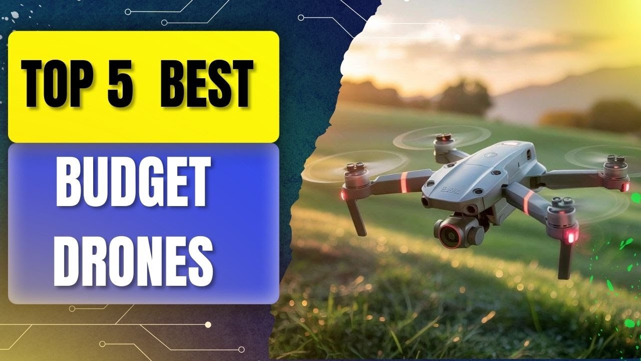 Top 5 BEST Budget Drones 2026 &mdash; Easy Flying Camera Drones for Beginners