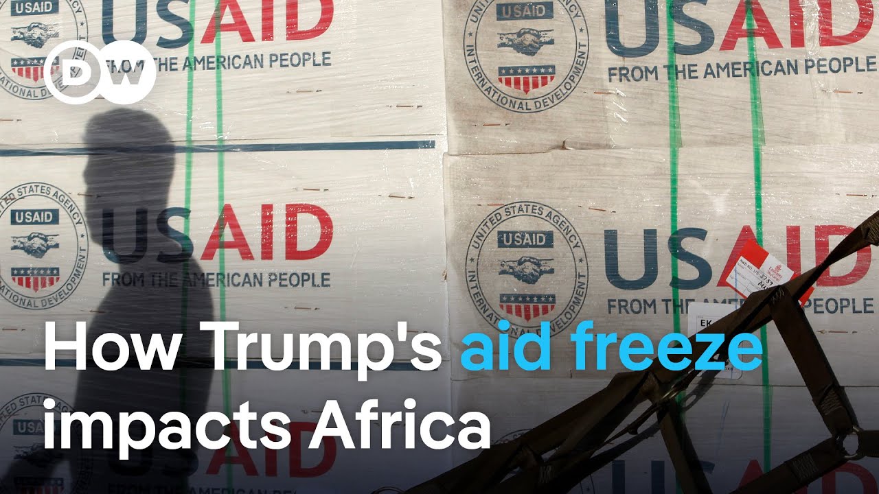 Trump's aid freeze sends shock waves across Africa | DW News