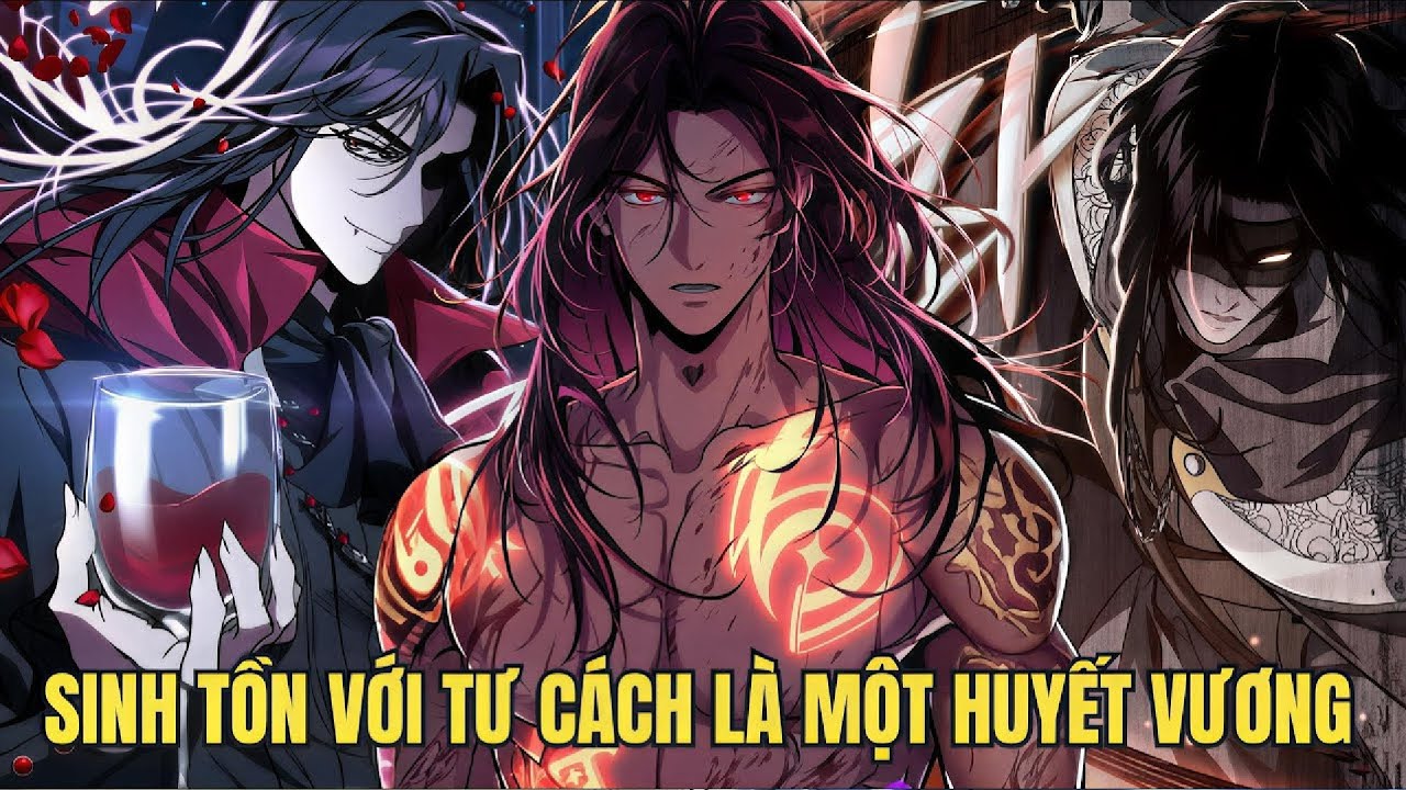 Huyết Vương Ma Cà Rồng – Con Đường Sinh Tồn | Review Manhwa
