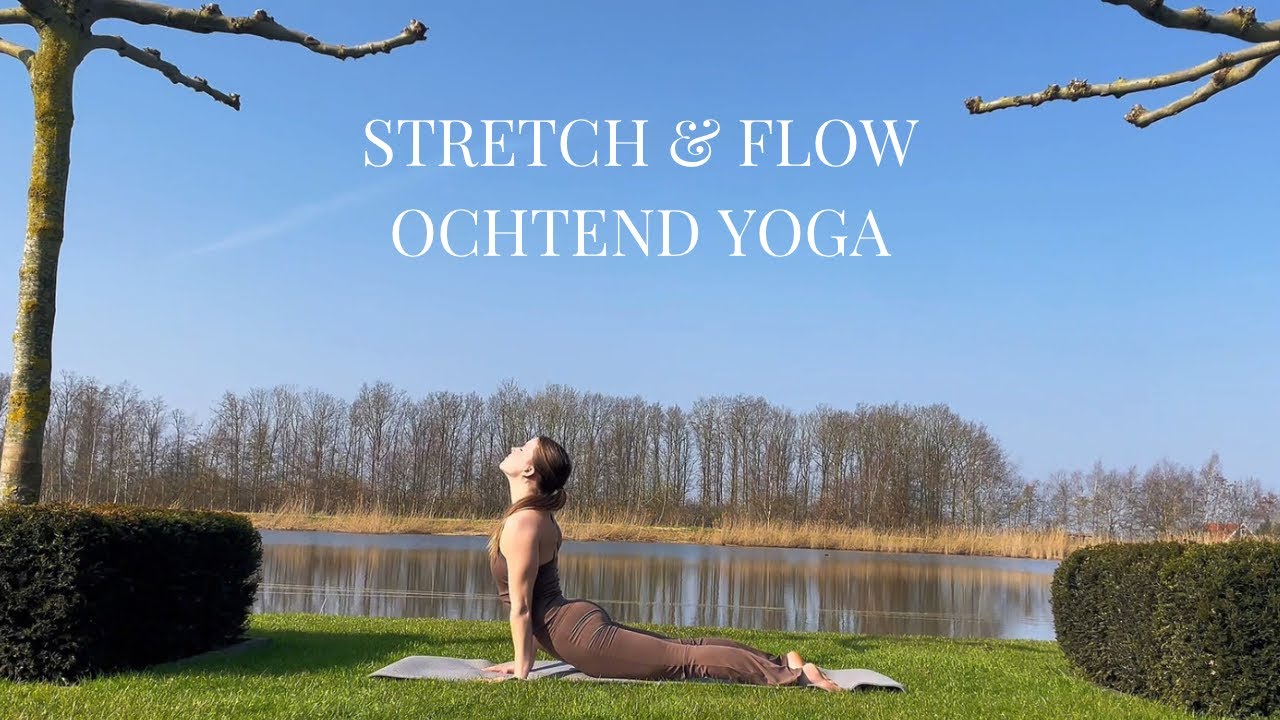 Stretch & flow - 20 min ochtend yoga
