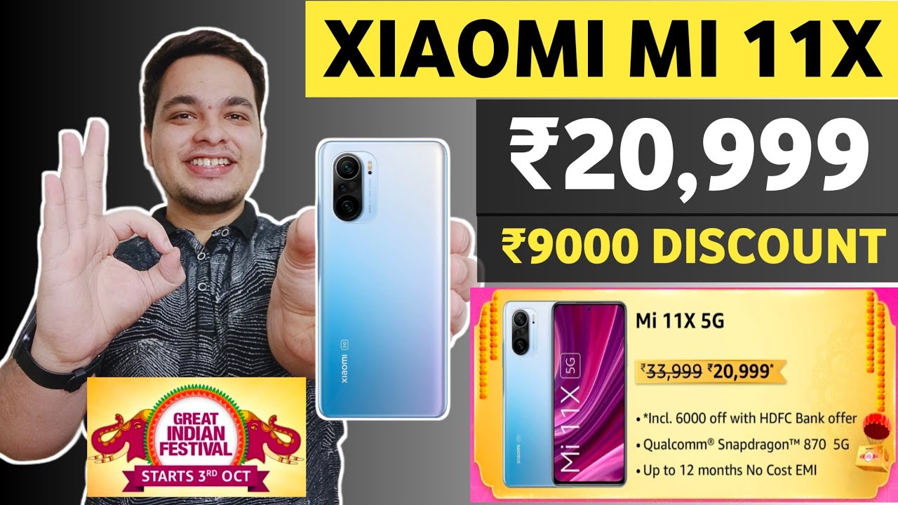 Mi 11X @ ₹20,999 Only On Amazon Great Indian Festival Sale | ₹9000 DISCOUNT | Tabahi Offer 😍🔥