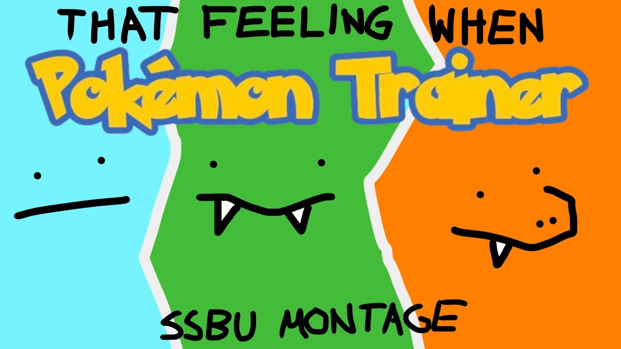 That feeling when Pokémon trainer (Ssbu montage)