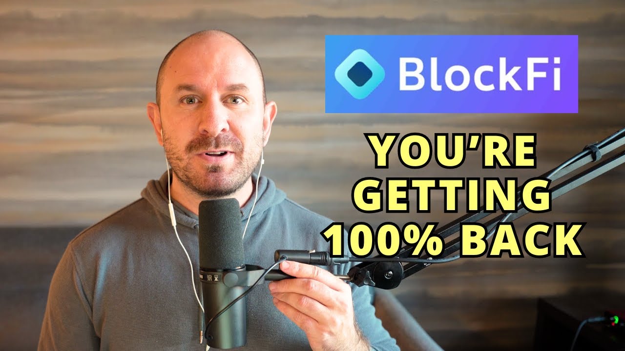 BlockFi Customers Are Getting 100% Back