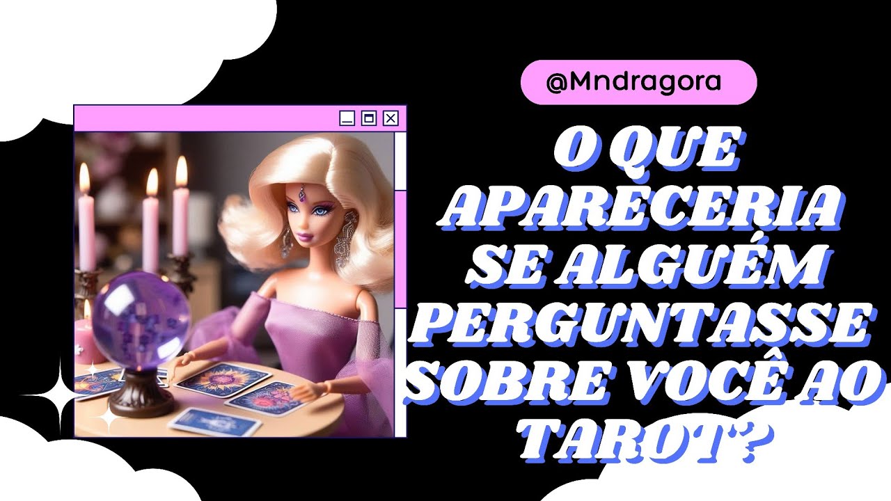 😱🔮 O QUE APARECERIA SE ALGU&Eacute;M PERGUNTASSE SOBRE VOC&Ecirc; AO TAROT?