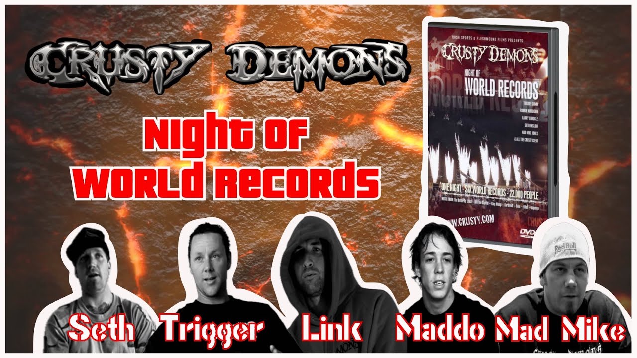 Crusty Demons: Night of World Records