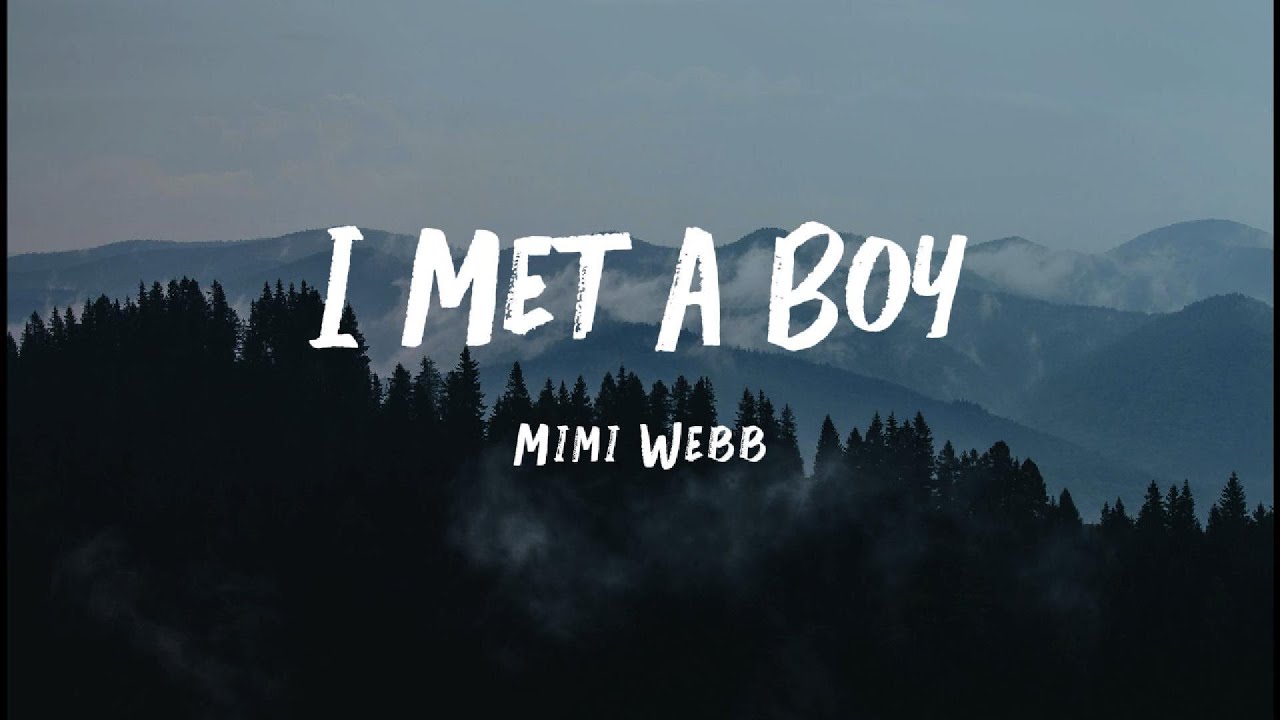 Mimi Webb - I Met A Boy ( Lyrics )