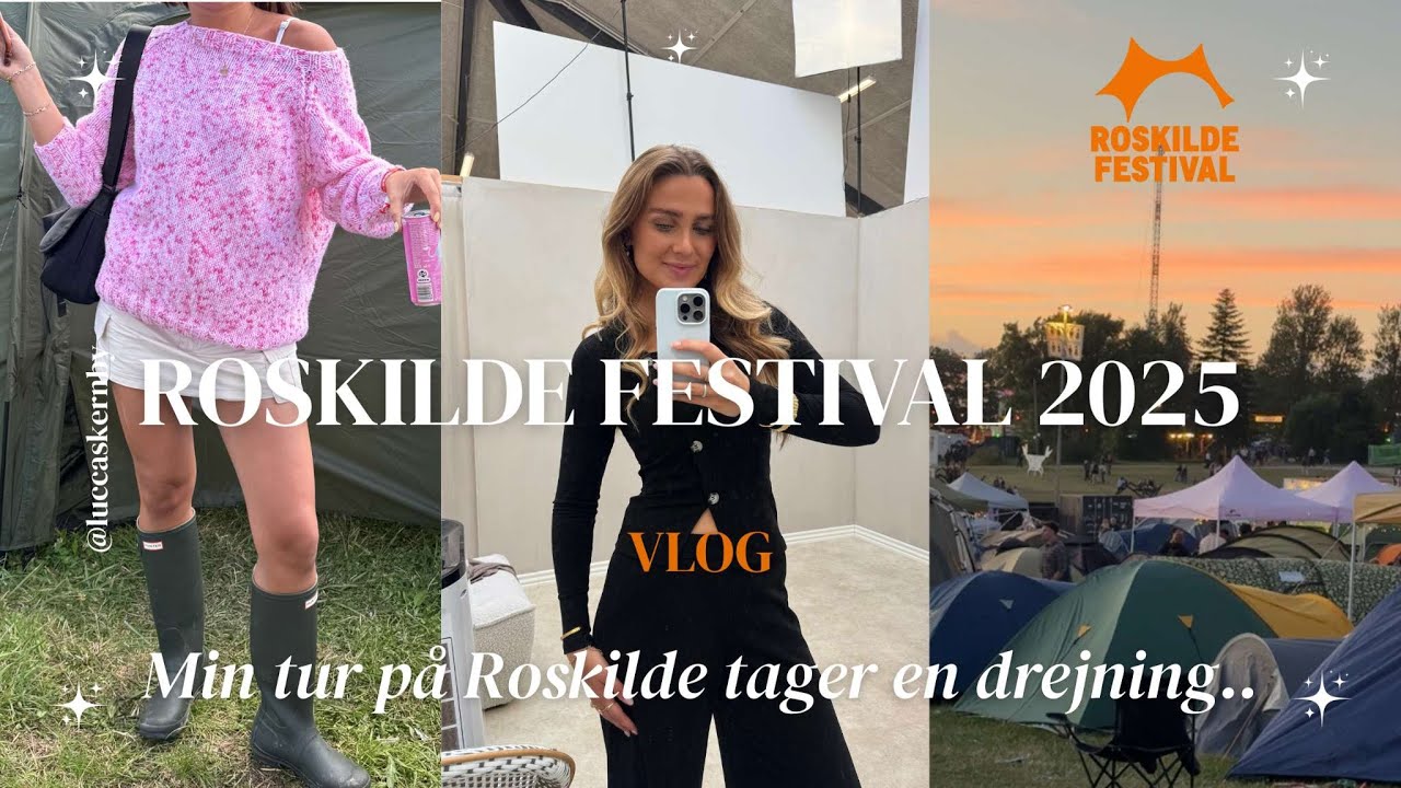 VLOG: Min tur på Roskilde Festival 2025 & på modelshoot