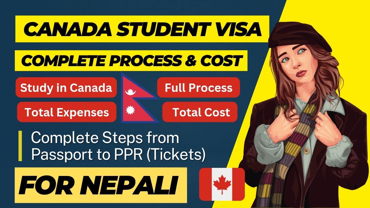 Canada Student Visa, Process & Cost for Nepalese Students | Cost of Study Visa Processing in Canada
