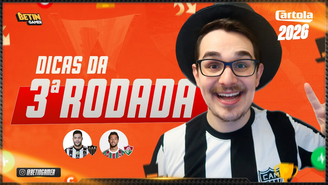 DICAS #3 RODADA | CARTOLA FC 2026 | CONFIAR NO ATL&Eacute;TICO-MG??