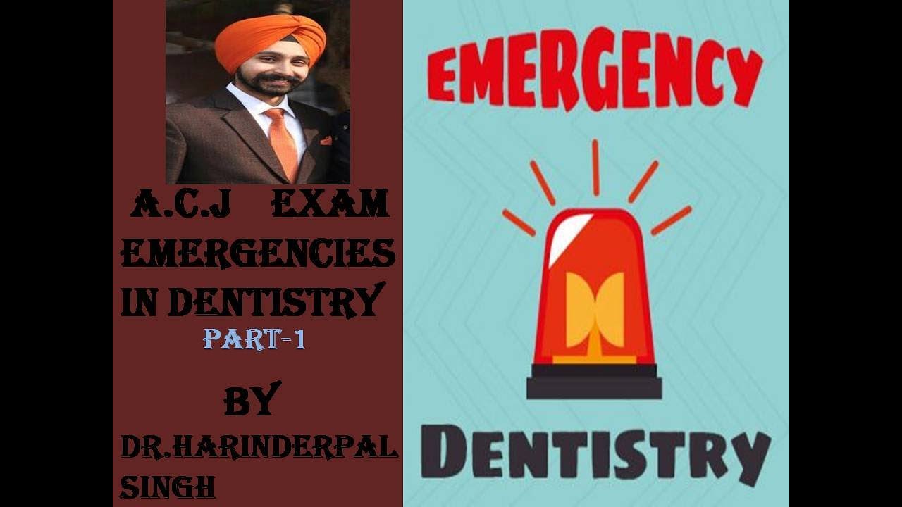 Emergencies in dentistry-Part 1