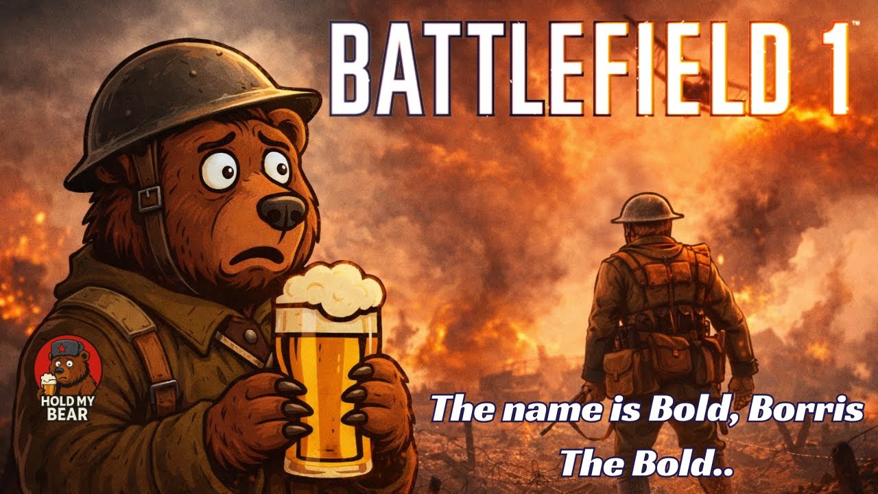 Battlefield 1 - (PC GAMING Live Stream) - The name is Bold, Borris The Bold...