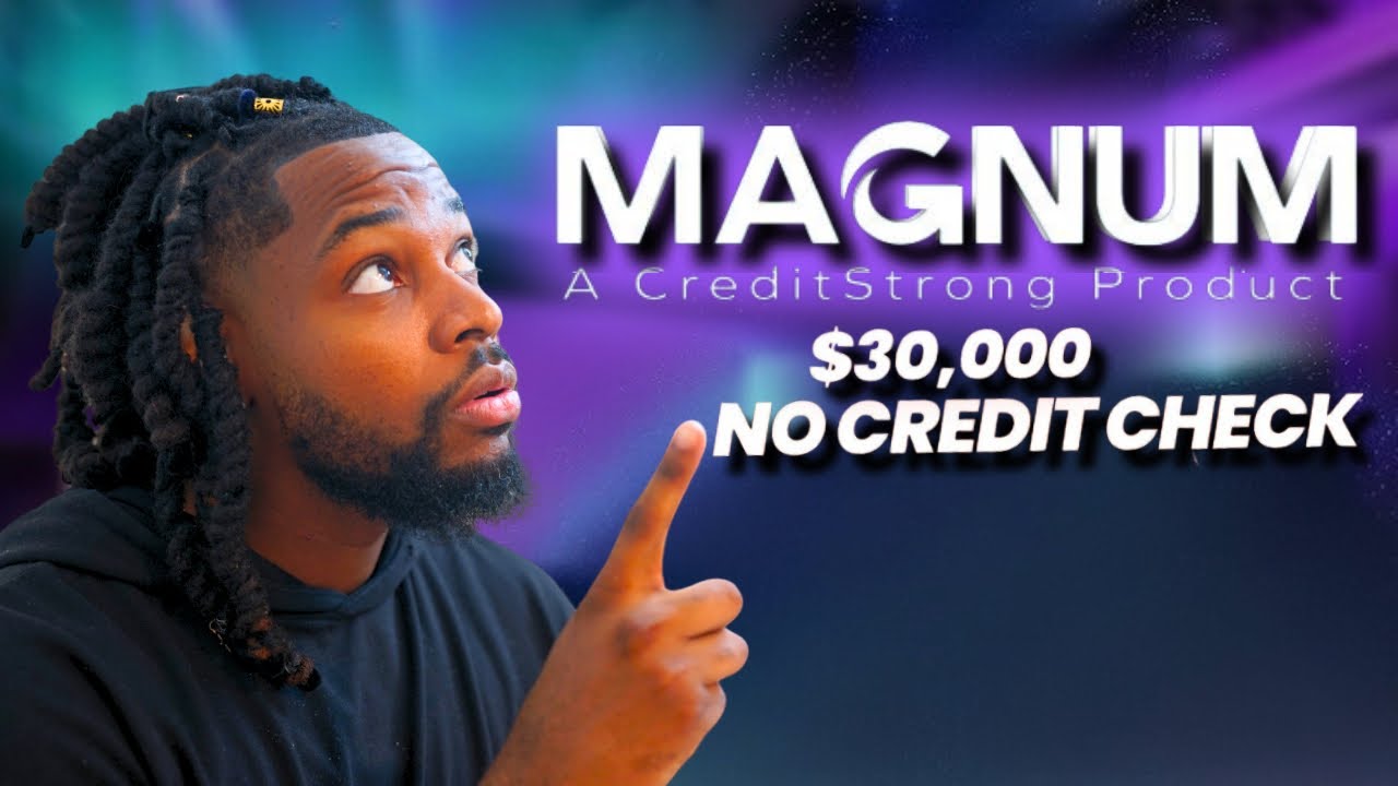 $30K NO CREDIT CHECK Tradeline To Boost Credit Score | Credit Strong Magnum