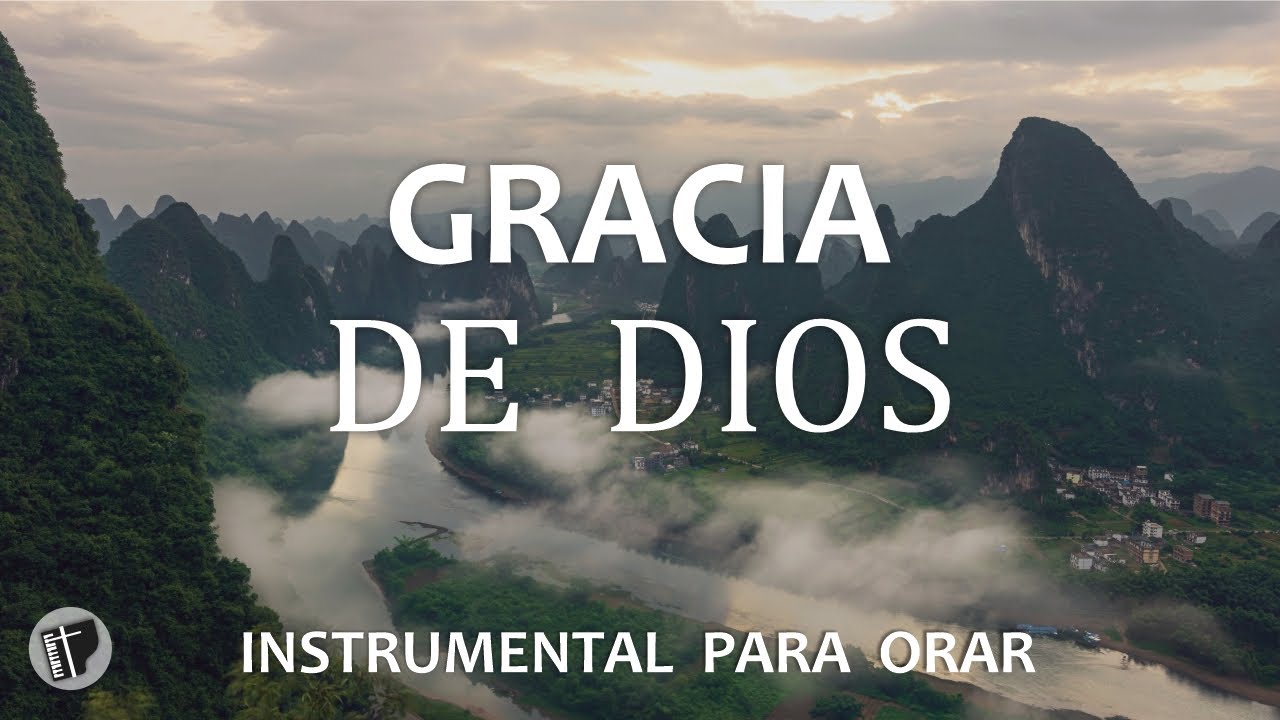 MUSICA INSTRUMENTAL CRISTIANA SIN ANUNCIOS INTERMEDIOS - PIANO WORSHIP - GRACIA DE DIOS