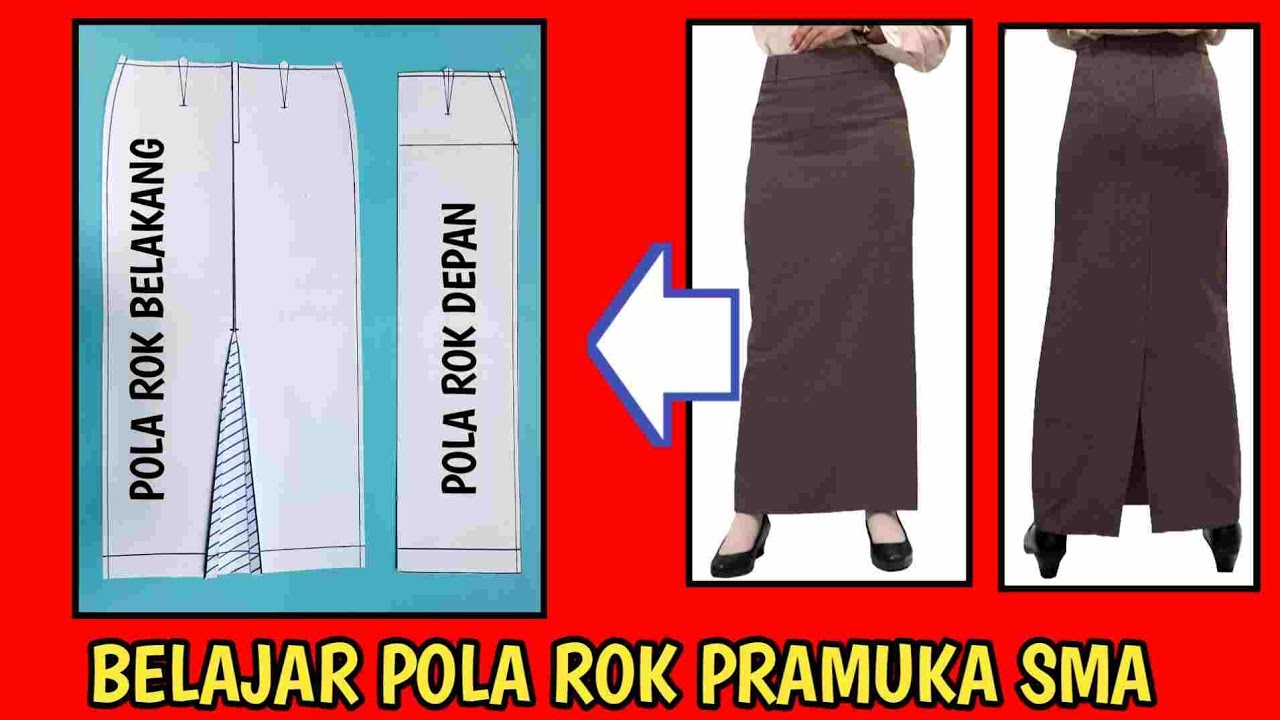 CARA MEMBUAT POLA ROK SPAN REMPEL BELAKANG UNTUK PRAMUKA SMA