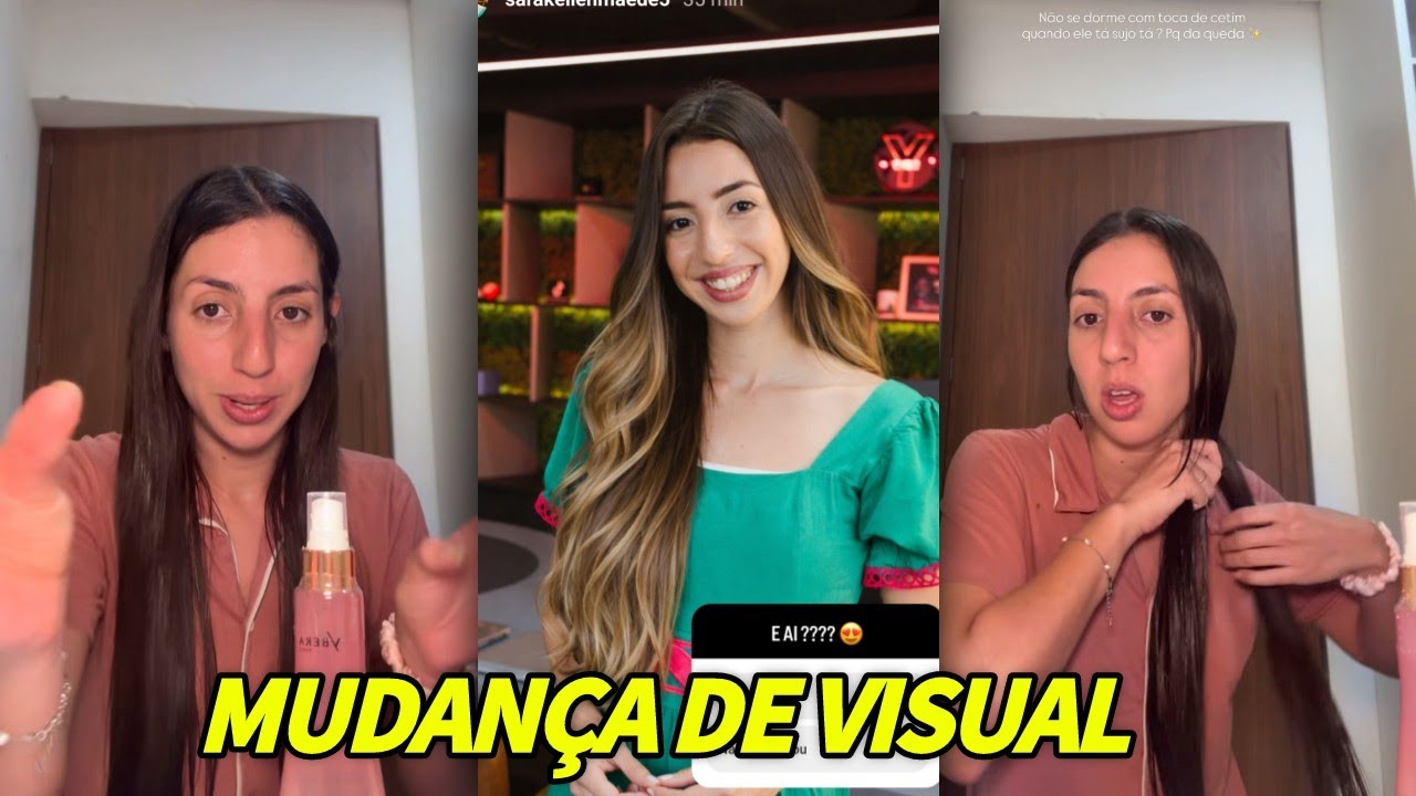 SARA KELLEN QUER MUDAR O CABELO E FAZ UM TESTE ANTES