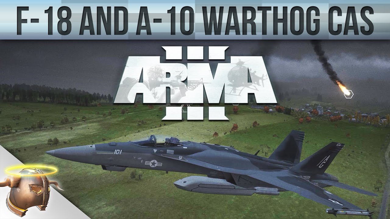 F/A-18E and A-10 Warthog Close Air Support in ARMA 3 (CAS) - Op. Eagle's Cry | RangerDave