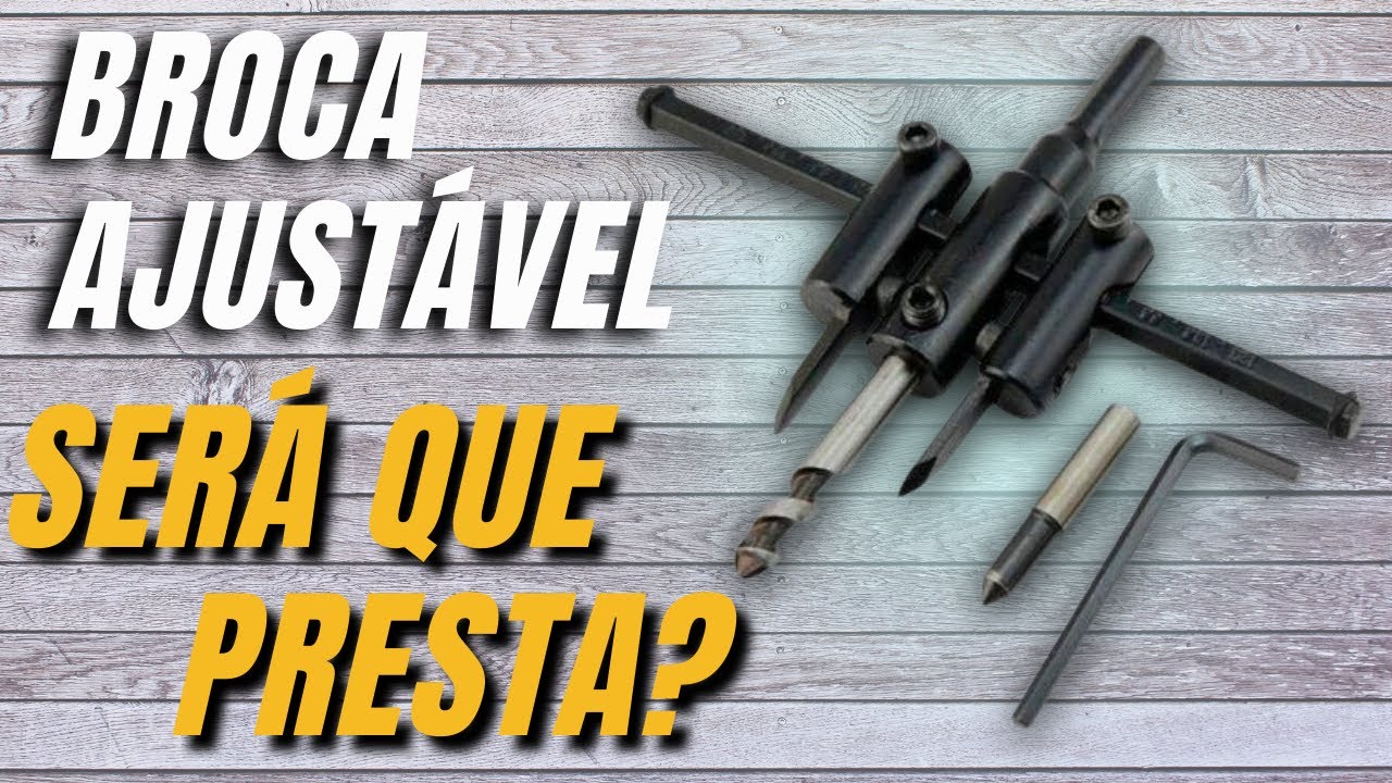 Ser&aacute; que presta? Broca ajust&aacute;vel para madeira - #ConsertaissoThal&atilde;o #seraquepresta