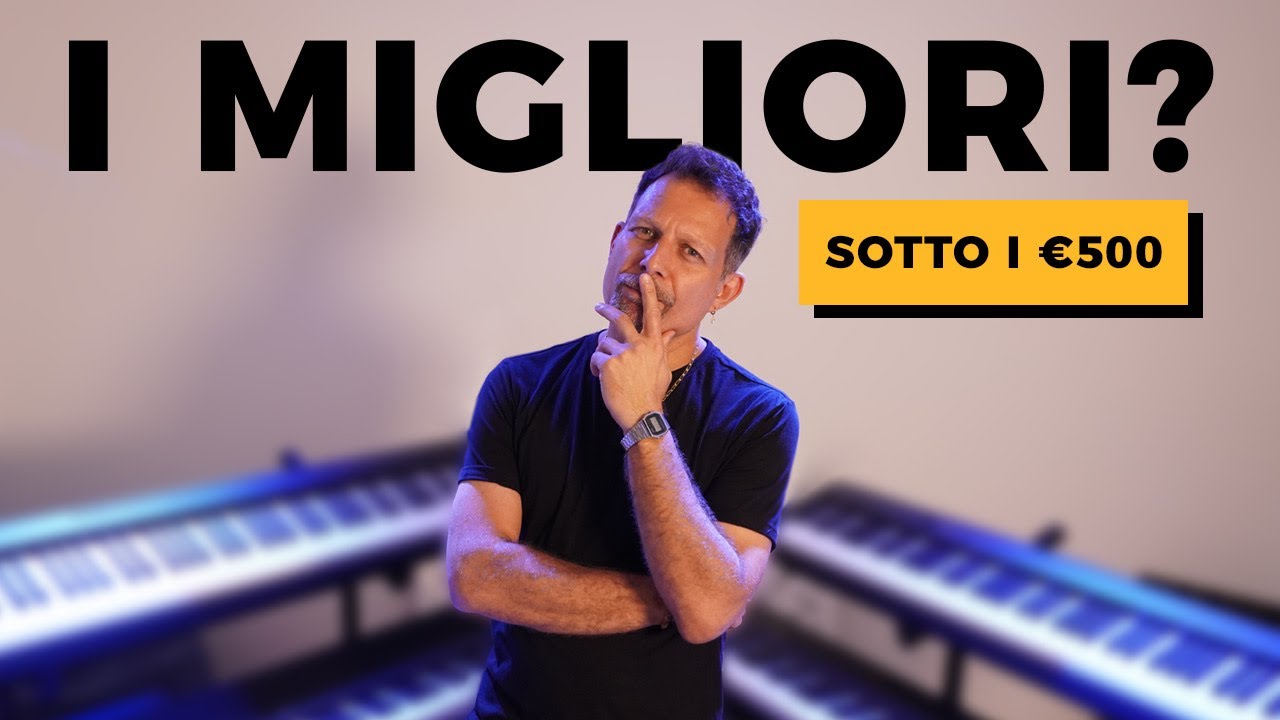 I MIGLIORI PIANOFORTI DIGITALI per Iniziare sotto i € 500: CASIO, ROLAND, YAMAHA o KORG? [2024]