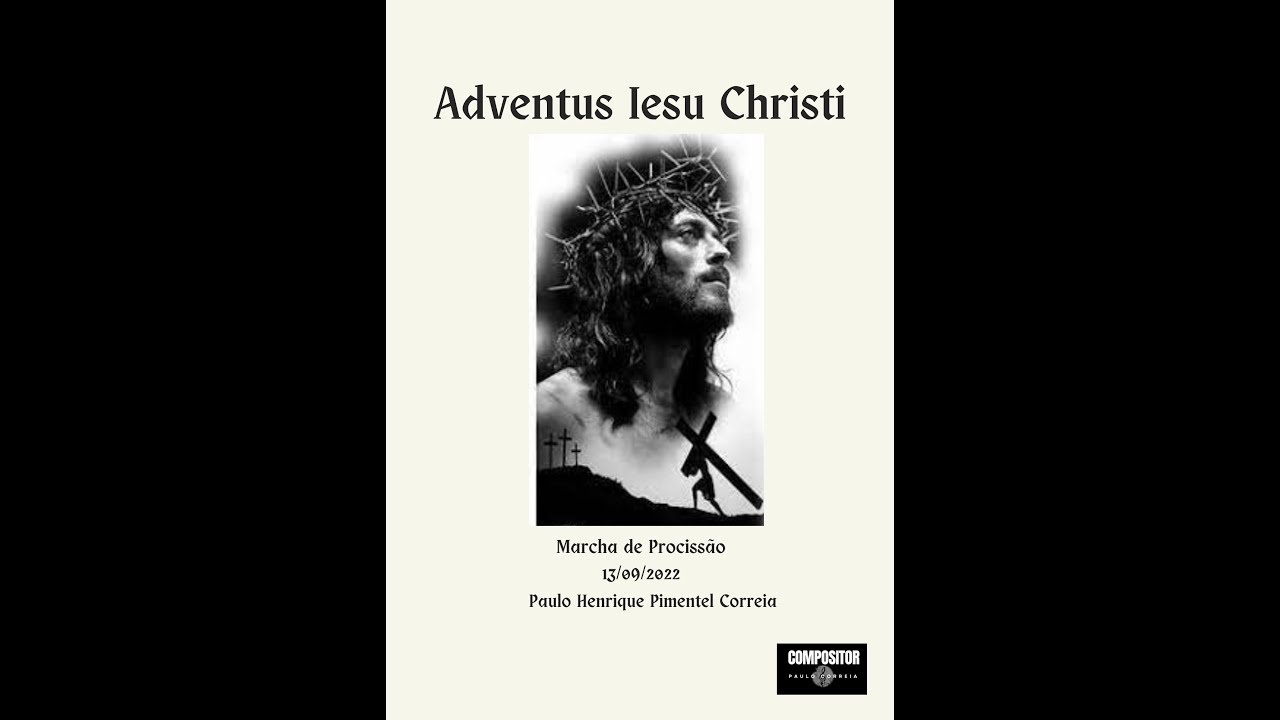 Marcha de Procissão - Adventus Iesu Christi