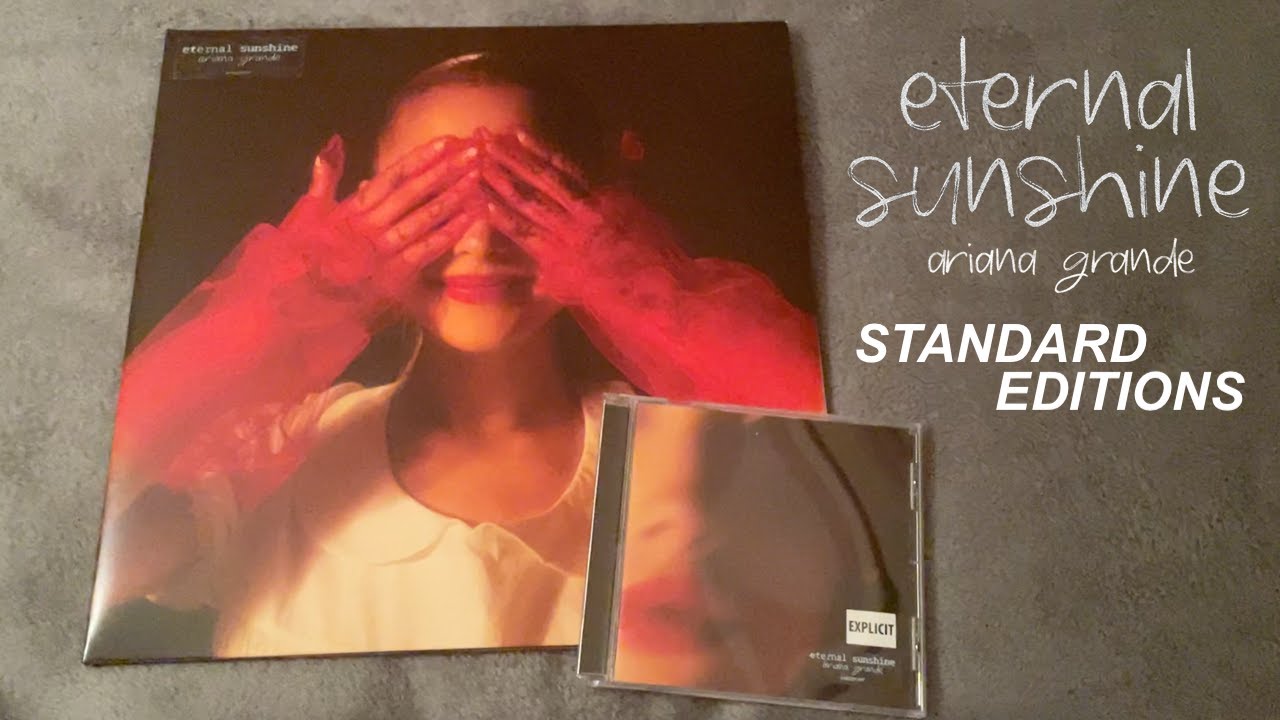 Ariana Grande - eternal sunshine unboxing (standard cd and vinyl edition)