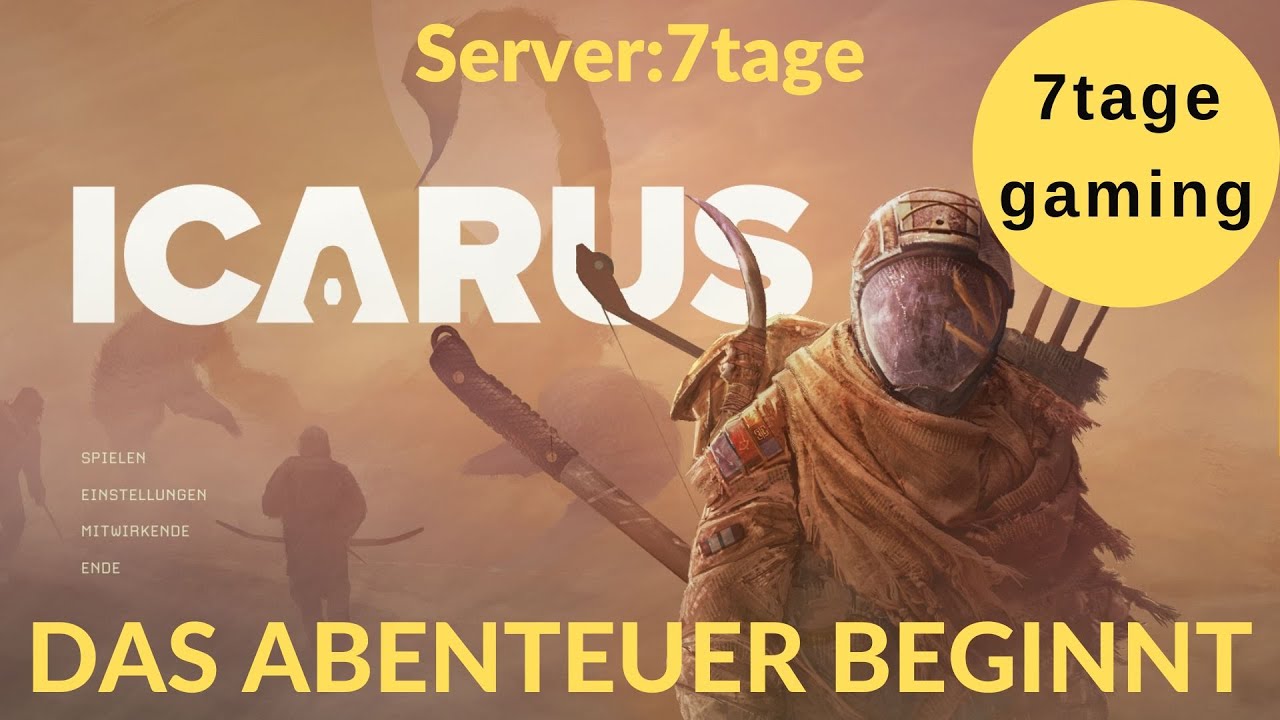 ICARUS ⭐ DAS ABENTEUER BEGINNT ⭐ #2 ⭐ OPEN WORLD  ⭐ gameplay deutsch