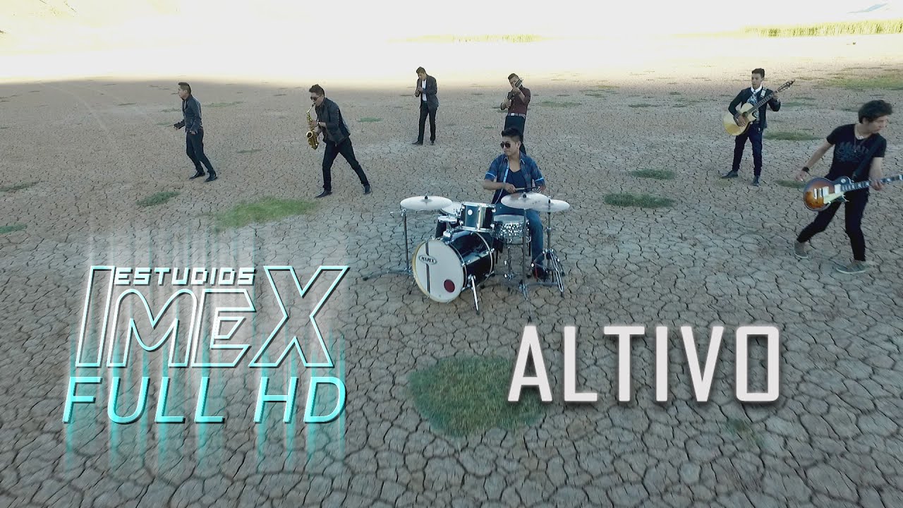 Altivo - Donde esta el amor Video Oficial Estudios ImeX