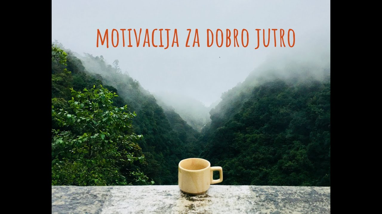Motivacija za dobro jutro