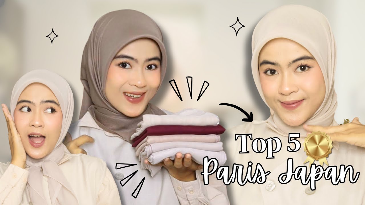 TOP 5🏅HIJAB PARIS JAPAN YANG WAJIB KALIAN PUNYA | START FROM 50K