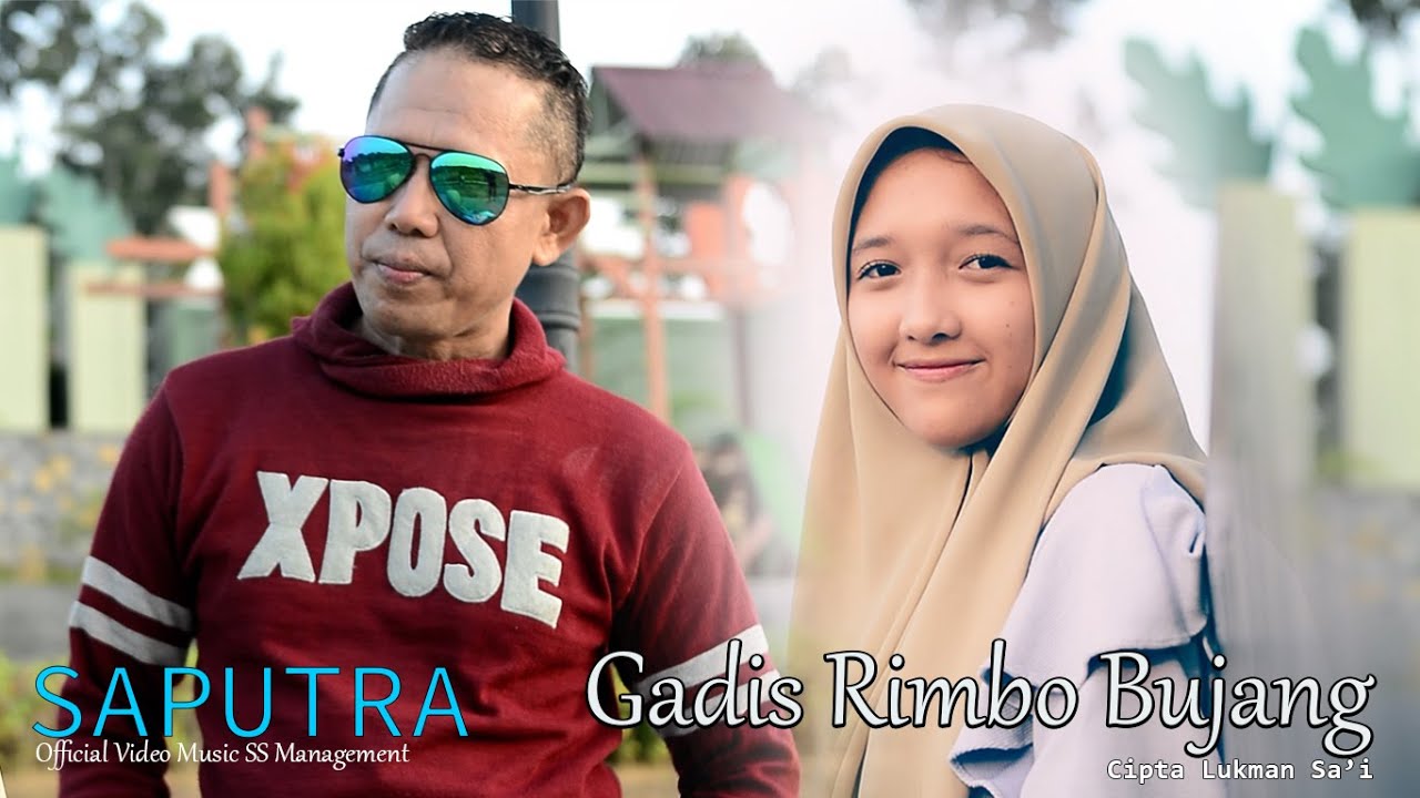 LAGU JAMBI ~ GADIS RIMBO BUJANG ~ Official Video Music Saputra Show